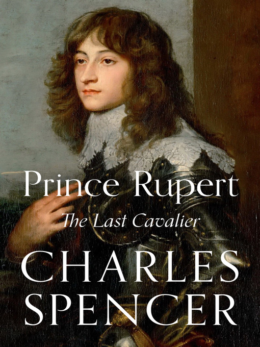 Title details for Prince Rupert by Charles Spencer - Wait list